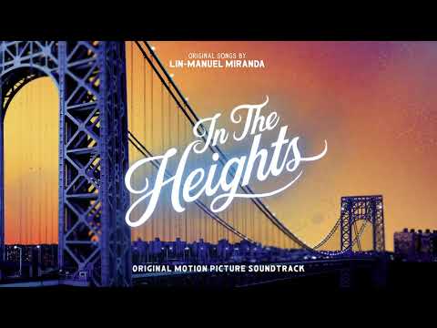 In The Heights - from the Official Motion Picture Soundtrack (Official Audio)