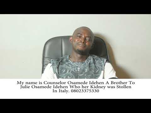 stolen kidney of Julie idehen in Italy counselor osamede idehen sister