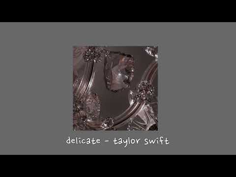delicate - taylor swift {sped up}