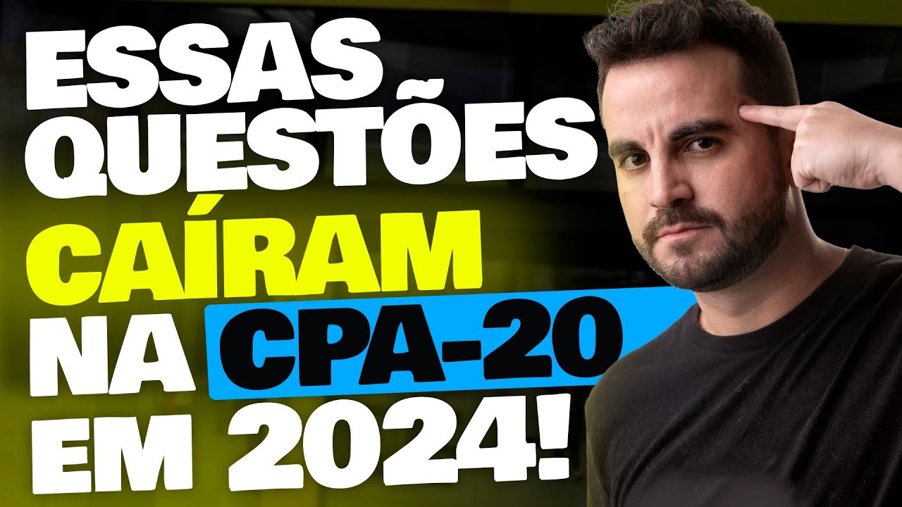 Essas Questões CAIRAM NAS PROVAS da CPA-20 ESSE ANO! 🦈