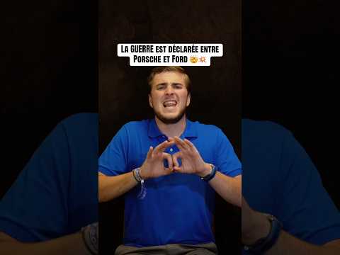 La guerre est déclarée entre Porsche et Ford ?? 🤯💥