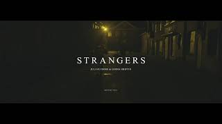 Julian Cross - Strangers video
