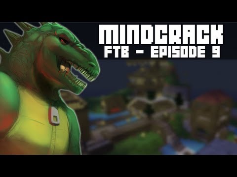 Mindcrack: Feed The Beast - Episode 9