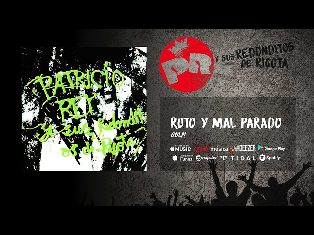 Patricio Rey y sus Redonditos de Ricota - Roto y Mal Parado (Audio Oficial) Patricio Rey y sus Redonditos de Ricota - Roto y Mal Parado (Audio Oficial)