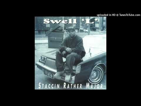 Swell L - Rather Major Ft. Young T & Twan (Demo)