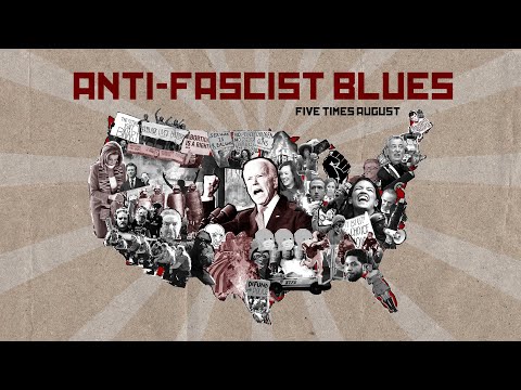 Video thumbnail for Anti-Fascist Blues