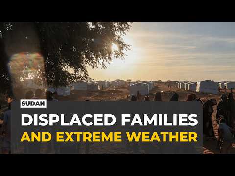 Rainy season adds to the misery for Sudan's displaced families
