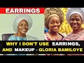Reason I Don't Use Earrings and Makeup - Evangelist Gloria Bamiloye