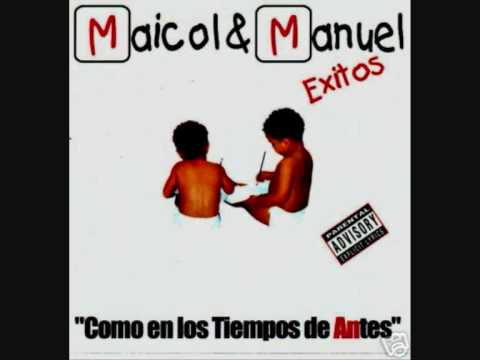 Maicol Y Manuel Tu Quieres De Esto - Reggaeton Pal Bloque