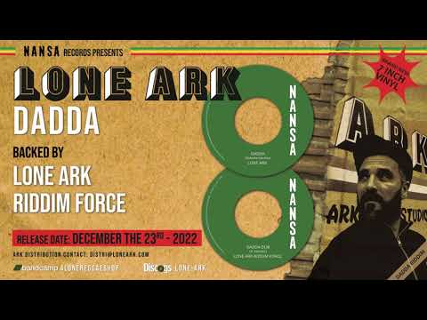LONE ARK - DADDA (Nansa Records 7'')