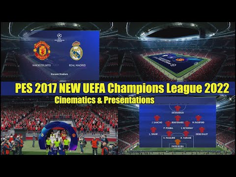 PES 2017 NEW UEFA Champions League 2022 | Cinematics & Presentations
