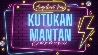 Download lagu KUTUKAN MANTAN (KARAOKE) mp3 Download lagu KUTUKAN MANTAN (KARAOKE) mp3