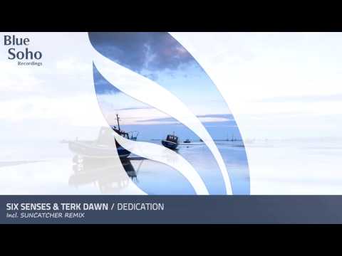 Six Senses & Terk Dawn - Dedication (Original Mix) [OUT NOW]