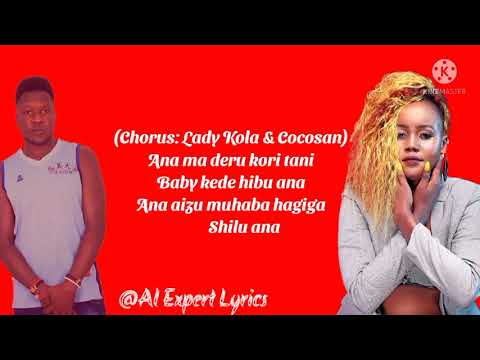 Hibu Ana by Lady Kola ft Cocosan lyrics 🎵❤️🇸🇸