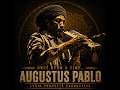 Once Upon A Time… Augustus Pablo 1954~1999 🔥 The Mystic Melodica | Original Dub Reggae Tribute