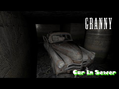 Granny V1.3 (PC) But Car In Sewer