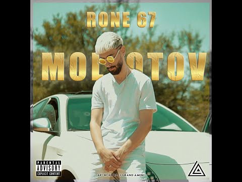 RONE 67 - MOLOTOV (OFFICIAL MUSIC VIDEO)