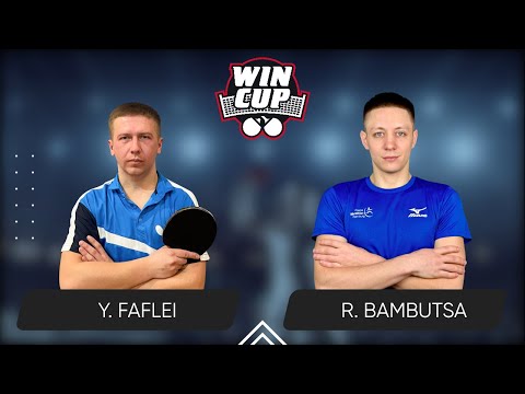00:30 Yevhenii Faflei - Roman Bambutsa West 5 WIN CUP 05.05.2024 | TABLE TENNIS WINCUP