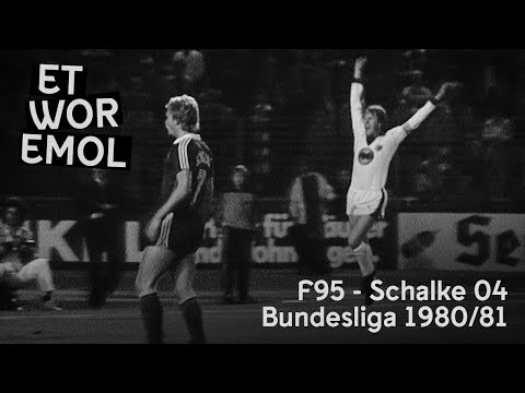 ET WOR EMOL | Fortuna Düsseldorf vs. FC Schalke 04 1980/81 | F95-Historie