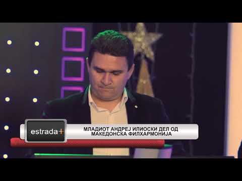 Estradaplus 05.06.2018 - Mladiot Andrej Ilioski del od Makedonskata filharmonija