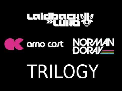 Laidback Luke, Arno Cost, Norman Doray - Trilogy (Original Mix)