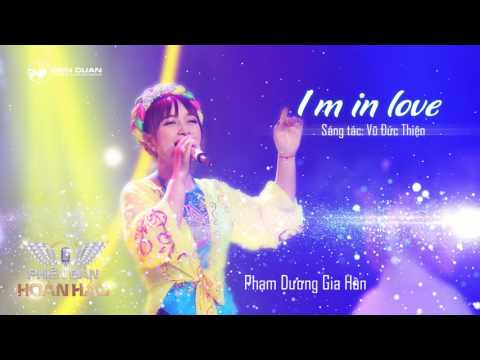 I'm In Love - Gia Hân | Audio Official | Phiên bản hoàn hảo tập 1