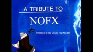 V/A - A TRIBUTE TO NOFX:  Tribbed For Your Pleasure (2002)