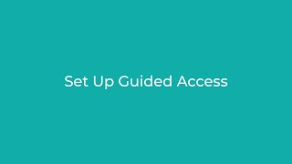 Set up Guided Access on iPad