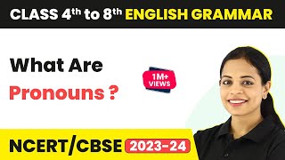 What Are Pronouns in English Grammar - What Are Pronouns | Pronouns in English (Class 4th to 8th)