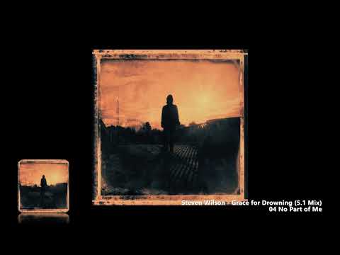 Steven Wilson - 04 No Part of Me (5.1 Mix)
