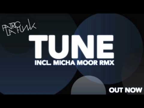 Patric La Funk - Tune (Micha Moor Remix)