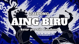 Download lagu Aing Biru (musik jaipong persib)  Lyric Video mp3