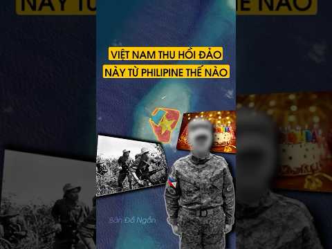 HOW DID VIETNAM RECOVER SONG TU TAY ISLANDS FROM THE PHILIPPINES? #exploretheworld #truongsalon #...