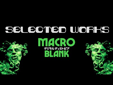 Macroblank  : Selected Works (May 2021 - May 2022) Barber Beats Mixtape