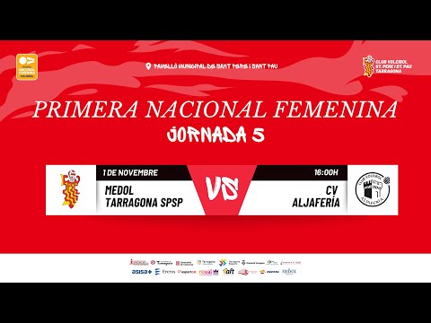 1ºNACIONAL FEMENINA J5 MEDOL TARRAGONA SPSP-CV ALJAFERÍA