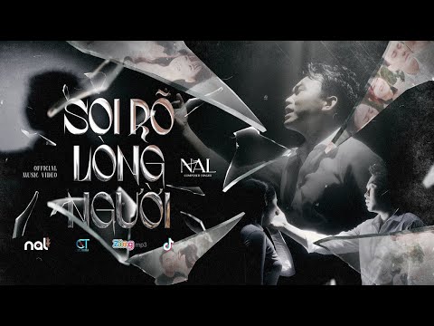 SOI RÕ LÒNG NGƯỜI - NAL | remix kênh số 1