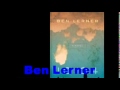 Ben Lerner 10 04 Bookbits Author Interview