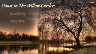 Down In The Willow Garden