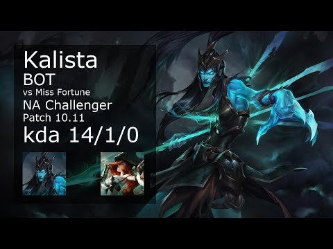 Kalista ADC vs Miss Fortune - NA Challenger 14/1/0 Patch 10.11 Gameplay