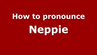 How to pronounce Neppie
