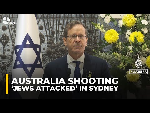 Israel’s president says ‘Jews attacked’ in Sydney; no official information from authorities
