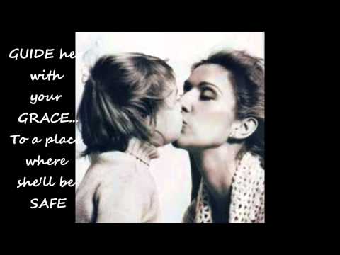 A Mother's Prayer by Celine Dion To Celebrate Happy Mother's Day Love 2013