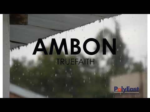 Truefaith - Ambon - (Official Lyric Video)
