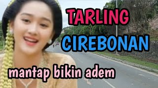 Download lagu TARLING CIREBONAN_MANTAP BIKIN ADEM KERJA PERJALANAN mp3 Download lagu TARLING CIREBONAN_MANTAP BIKIN ADEM KERJA PERJALANAN mp3