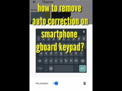 How To Remove Auto Correction on Smartphone Keyboard - Syuk DIY Channel