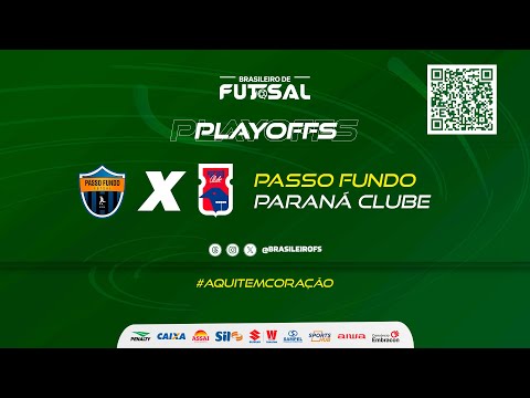 Brasileiro de Futsal | Passo Fundo x Paraná | Quartas Volta | Ao vivo