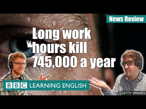 長時間工作 "每年導致74.5萬人死亡"。BBC新聞評論 (Long working hours 'kills 745,000people a year': BBC News Review)