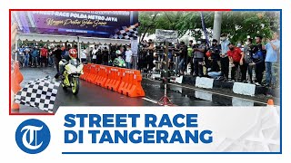 Street Race Bakal Digelar di Tangerang, Ini Lokasinya