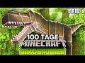 Ich überlebe 100 Tage Minecraft auf einer Dinosaurier Insel (Teil 1)