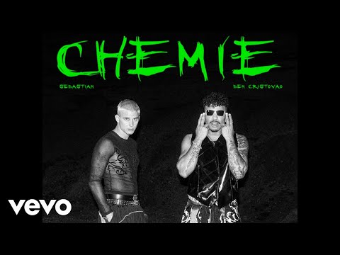 SEBASTIAN X BEN CRISTOVAO - CHEMIE (Official Music Video)